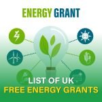 Explore a comprehensive list of free energy grants in the UK to reduce your energy costs and improve home efficiency. Find out more now!