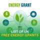 Explore a comprehensive list of free energy grants in the UK to reduce your energy costs and improve home efficiency. Find out more now!